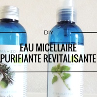 DIY : eau micellaire purifiante revitalisante